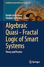 Télécharger le livre :  Algebraic Quasi—Fractal Logic of Smart Systems