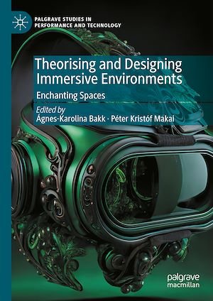 Téléchargez le livre :  Theorising and Designing Immersive Environments