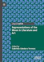 Télécharger le livre :  Representations of the Moon in Literature and Art