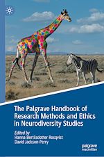 Télécharger le livre :  The Palgrave Handbook of Research Methods and Ethics in Neurodiversity Studies