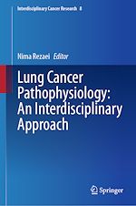 Télécharger le livre :  Lung Cancer Pathophysiology: An Interdisciplinary Approach