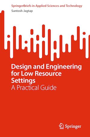 Téléchargez le livre :  Design and Engineering for Low Resource Settings