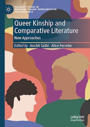 Téléchargez le livre :  Queer Kinship and Comparative Literature
