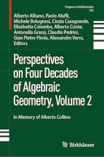 Télécharger le livre :  Perspectives on Four Decades of Algebraic Geometry, Volume 2
