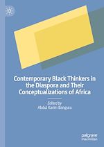 Télécharger le livre :  Contemporary Black Thinkers in the Diaspora and Their Conceptualizations of Africa