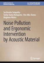 Télécharger le livre :  Noise Pollution and Ergonomic Intervention by Acoustic Material