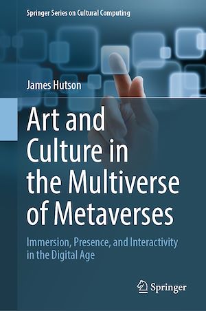 Téléchargez le livre :  Art and Culture in the Multiverse of Metaverses