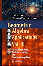 Télécharger le livre :  Geometric Algebra Applications Vol. III