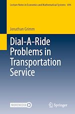 Télécharger le livre :  Dial-A-Ride Problems in Transportation Service
