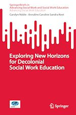 Télécharger le livre :  Exploring New Horizons for Decolonial Social Work Education