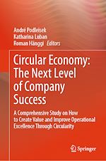 Télécharger le livre :  Circular Economy: The Next Level of Company Success