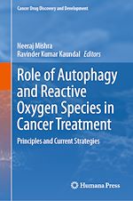 Télécharger le livre :  Role of Autophagy and Reactive Oxygen Species in Cancer Treatment