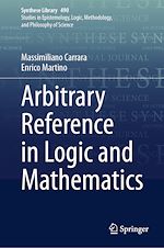 Télécharger le livre :  Arbitrary Reference in Logic and Mathematics