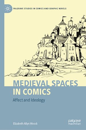Téléchargez le livre :  Medieval Spaces in Comics