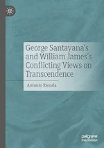 Télécharger le livre :  George Santayana's and William James's Conflicting Views on Transcendence