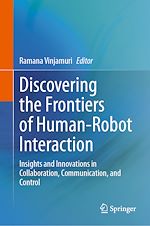 Télécharger le livre :  Discovering the Frontiers of Human-Robot Interaction