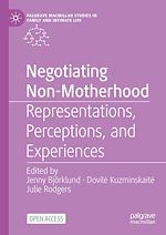 Download this eBook Negotiating Non-Motherhood