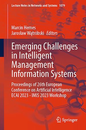 Téléchargez le livre :  Emerging Challenges in Intelligent Management Information Systems