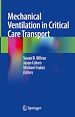 Télécharger le livre :  Mechanical Ventilation in Critical Care Transport