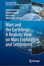 Télécharger le livre :  Mars and the Earthlings: A Realistic View on Mars Exploration and Settlement