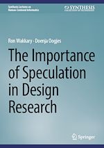 Télécharger le livre :  The Importance of Speculation in Design Research