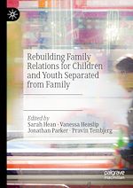 Télécharger le livre :  Rebuilding Family Relations for Children and Youth Separated from Family