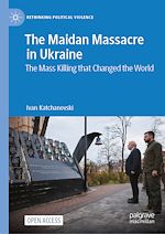 Download this eBook The Maidan Massacre in Ukraine