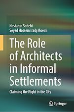Télécharger le livre :  The Role of Architects in Informal Settlements