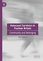Télécharger le livre :  Holocaust Survivors in Postwar Britain
