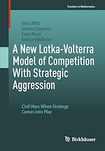 Télécharger le livre :  A New Lotka-Volterra Model of Competition With Strategic Aggression