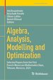 Télécharger le livre :  Algebra, Analysis, Modelling and Optimization