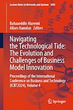 Télécharger le livre :  Navigating the Technological Tide: The Evolution and Challenges of Business Model Innovation