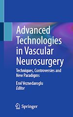 Télécharger le livre :  Advanced Technologies in Vascular Neurosurgery