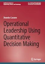 Télécharger le livre :  Operational Leadership Using Quantitative Decision Making