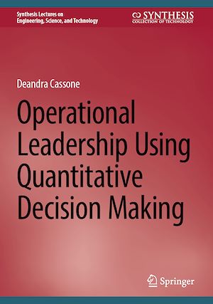 Téléchargez le livre :  Operational Leadership Using Quantitative Decision Making
