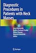 Télécharger le livre :  Diagnostic Procedures in Patients with Neck Masses