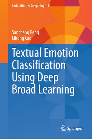 Téléchargez le livre :  Textual Emotion Classification Using Deep Broad Learning