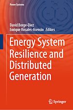 Télécharger le livre :  Energy System Resilience and Distributed Generation