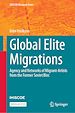 Télécharger le livre :  Global Elite Migrations