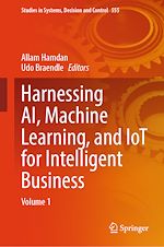Télécharger le livre :  Harnessing AI, Machine Learning, and IoT for Intelligent Business