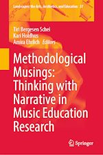 Télécharger le livre :  Methodological Musings: Thinking with Narrative in Music Education Research