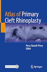 Télécharger le livre :  Atlas of Primary Cleft Rhinoplasty