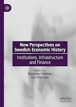 Télécharger le livre :  New Perspectives on Swedish Economic History