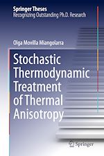 Télécharger le livre :  Stochastic Thermodynamic Treatment of Thermal Anisotropy
