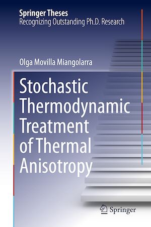 Téléchargez le livre :  Stochastic Thermodynamic Treatment of Thermal Anisotropy