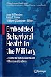 Télécharger le livre :  Embedded Behavioral Health in the Military