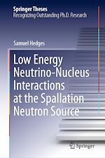 Télécharger le livre :  Low Energy Neutrino-Nucleus Interactions at the Spallation Neutron Source