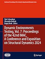 Télécharger le livre :  Dynamic Environments Testing, Vol. 7: Proceedings of the 42nd IMAC, A Conference and Exposition on Structural Dynamics 2024