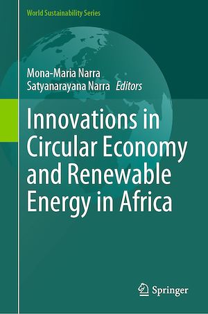 Téléchargez le livre :  Innovations in Circular Economy and Renewable Energy in Africa
