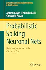 Télécharger le livre :  Probabilistic Spiking Neuronal Nets